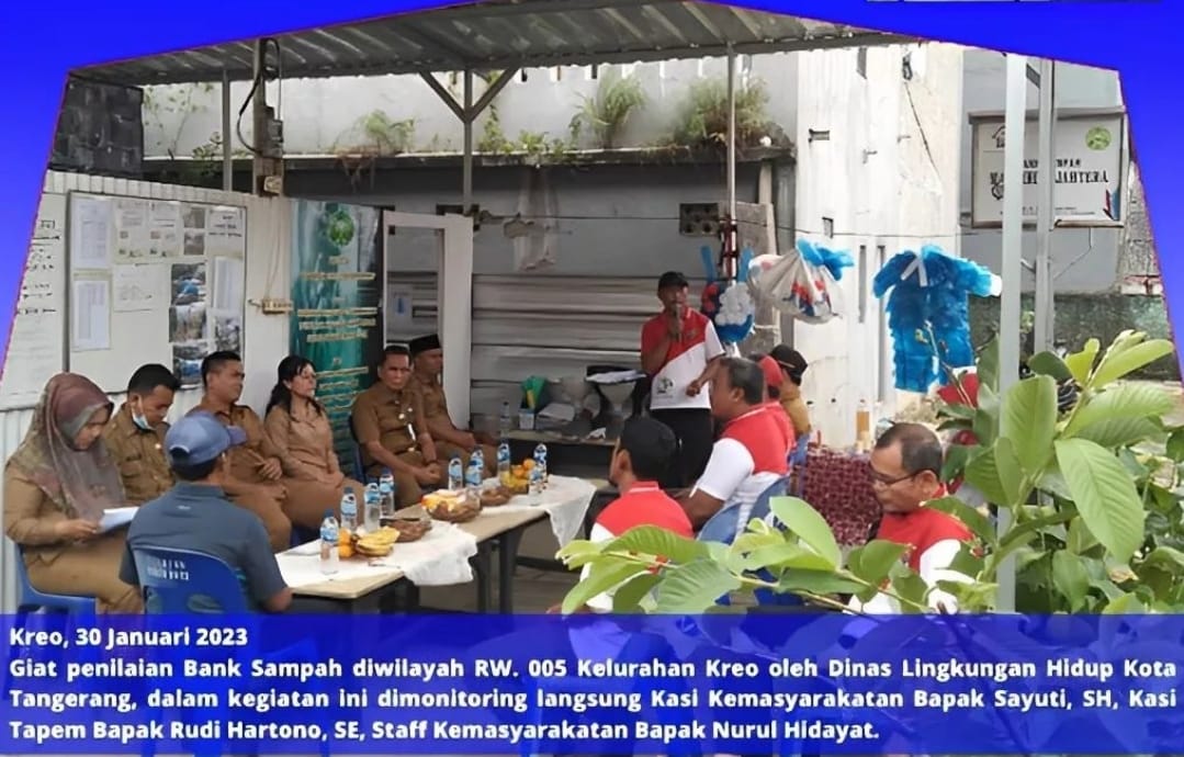 Giat penilaian Bank Sampah diwilayah RW. 005 kelurahan Kreo oleh Dinas @dislh_tng 